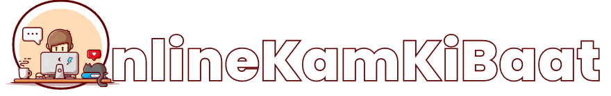 Online Kam Ki Baat | Onlinekamkibaat.com