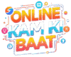 Online kam ki baat